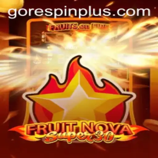 Dive Into the Exciting World of FruitrNovaSupe30: A Game Changer with RESPIN PLUS